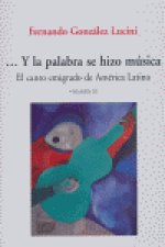 Y la palabra se hizo música