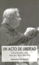UN ACTO DE LIBERTAD