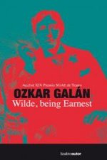 Wilde, being Earnest