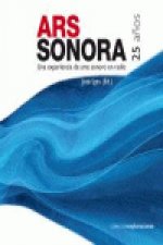 Ars sonora, 25 años