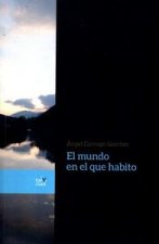 El mundo en el que habito