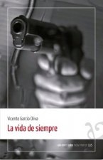 La vida de siempre