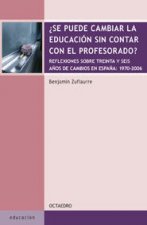 SE PUEDE CAMBIAR LA EDUCACION SIN CONTAR CON EL PROFESORADO