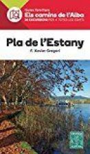 PLA DE L'ESTANY - ELS CAMINS DE L'ALBA