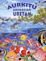 Aurkitu animaliak uretan
