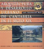 Arquitectura y desarrollo urbano de Cantabria en el siglo XIX