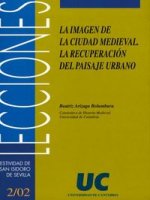 La imagen de la ciudad medieval: la recuperación del paisaje urbano