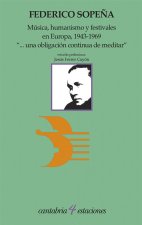 Música, humanismo y festivales en Europa, 1943-1969: 