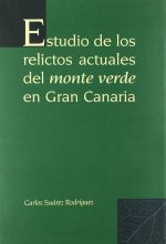 Relictos de Monte Verde en la isla de Gran Canaria