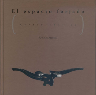 El espacio forjado
