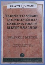 La razón de la sinrazón de Benito Pérez Galdós