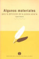 ALGUNOS MATERIALES PARA LA DEFINICION DE LA POESIA CANARIA