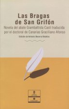 BRAGAS DE SON GRIFON, LAS