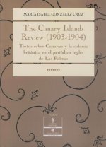 THE CANARY ISLANDS REVIEW (1903-1904)