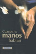Cuando las manos hablan