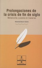 Prolongaciones de la crisis de fin de siglo