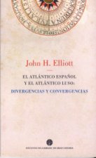 EL ATLANTICO ESPAÑOL Y EL ATLANTICO LUSO: DIVERGENCIAS Y CONVERGENCIAS