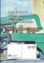 Reflexiones sobre Derechos de daños: casos y opiniones