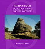 SACRA SAXA II LAS PIEDRAS SAGRADAS DE LA