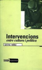 Intervencions entre cultura i política