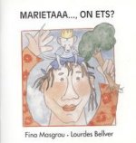 Marieta, on ets?