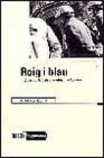 ROIG I BLAU