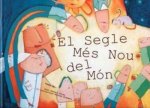 El segle més nou del món