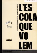 L'escola que volem. XXV anys d'escola d'estiu al País Valencià
