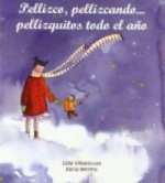 Pellizco, pellizcando... Pellizquitos todo el año