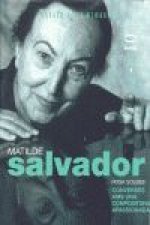 Matilde Salvador. Converses amb una compositora apassionada