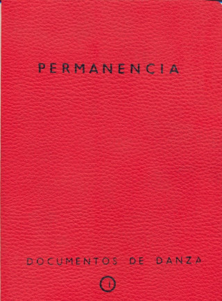 Permanencia. Documentos de danza nº1