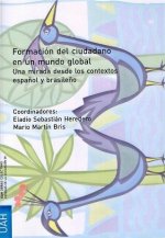 Formación del ciudadano en un mundo global. Una mirada desde el contexto español y brasileño