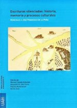 Escrituras silenciadas: historia, memoria y procesos culturales. Homenaje a José Francisco Peña