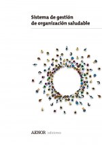 Sistema de gestión de organización saludable