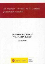 El régimen cerrado en el sistema penitenciario español