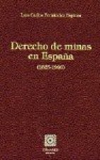 DERECHO DE MINAS EN ESPAÑA 1825