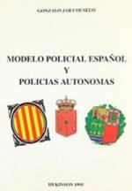 Modelo policial español y polic­as autónomas