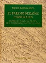 EL BAREMO DE DAÑOS CORPORALES.
