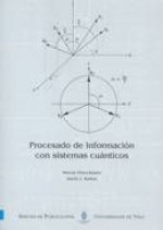 Procesado de información con sistemas cuánticos
