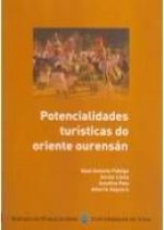 Potencialidades turísticas do oriente ourensán