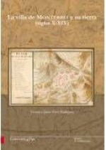 La villa de Monterrei y su tierrra (siglos X-XIX)