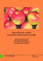 Educación para a saúde: Prevención cardiovascular na muller.