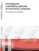 Investigación cuantitativa aplicada en economía y empresa.