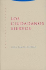 Los ciudadanos siervos