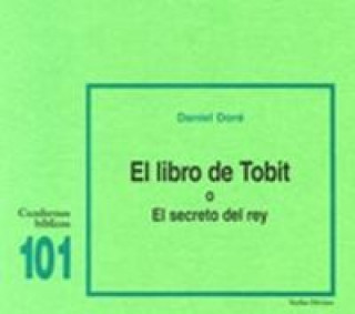 El libro de Tobit o el secreto del rey