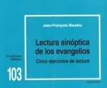 Lectura sinóptica de los evangelios: Cinco ejercicios de lectura