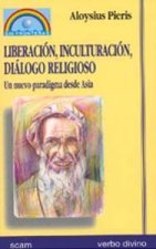 Liberación, inculturación, diálogo religioso