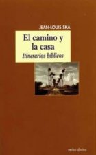 El camino y la casa