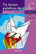 Tú tienes palabras de vida - Ciclo C