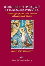 Textos fuente y contextuales de la narrativa evangélica